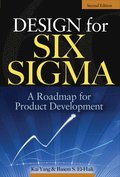 Design for Six Sigma: A Roadmap for Product Development
