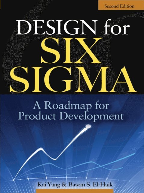 Basem S. EI-Haik, Kai Yang - Design for Six Sigma, E-bok