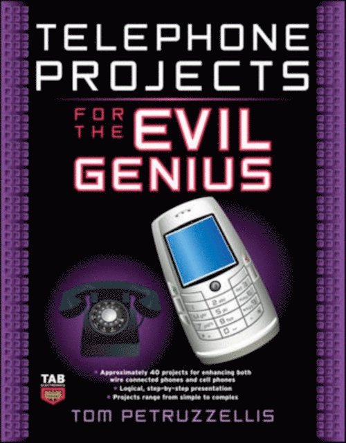 Thomas Petruzzellis - Telephone Projects for the Evil Genius, E-bok. Tillgänglighet: Lägg i varukorg