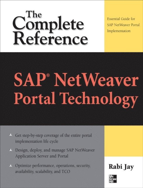 Rabi Jay - SAP(R) NetWeaver Portal Technology: The Complete Reference, E-bok
