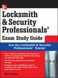 Locksmith and Security Professionals' Exam Study Guide