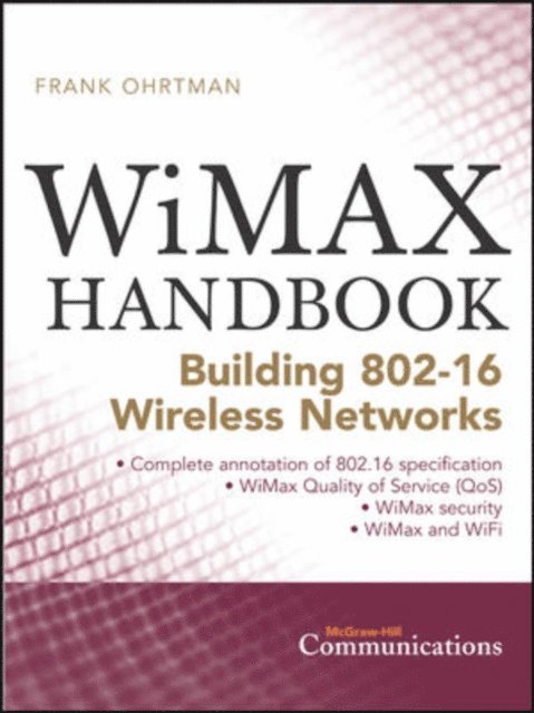 Frank Ohrtman - WiMAX Handbook, E-bok. Tillgänglighet: Lägg i varukorg