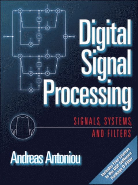 Andreas Antoniou - Digital Signal Processing, E-bok