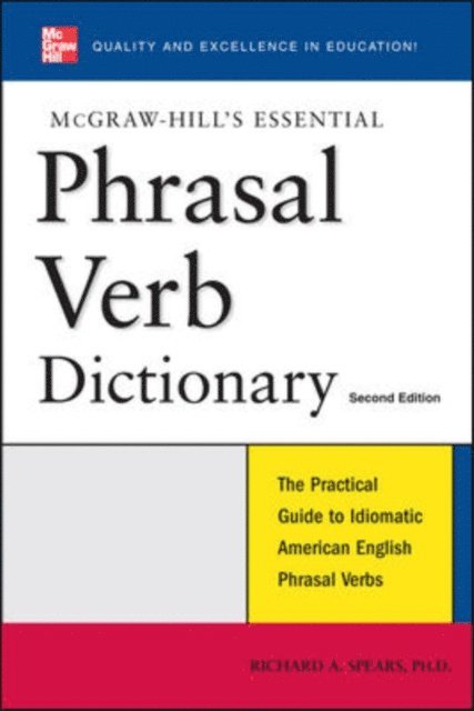 Richard A. Spears - McGraw-Hill's Essential Phrasal Verbs Dictionary, E-bok