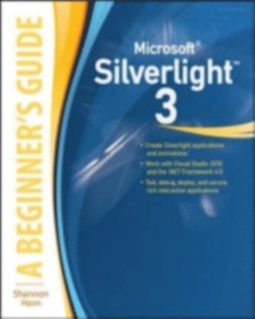 Silverlight 3: A Beginner's Guide