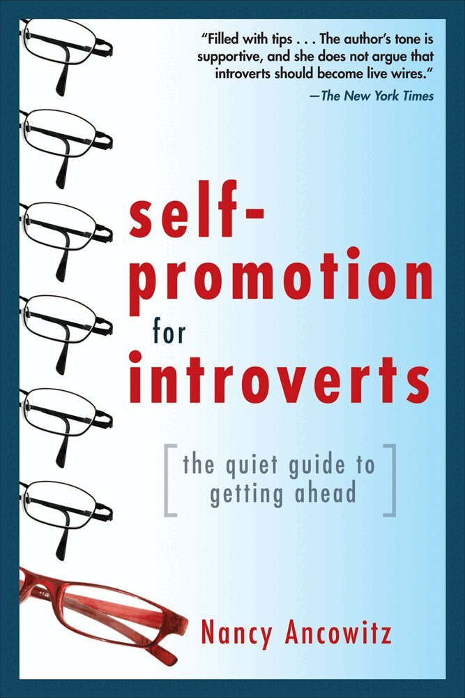 Nancy Ancowitz - Self-Promotion for Introverts: The Quiet Guide to Getting Ahead, Häftad. Tillgänglighet: Lägg i varukorg