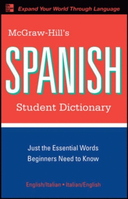 L. Sanchez, Regina M. Qualls - McGraw-Hill's Spanish Student Dictionary, E-bok