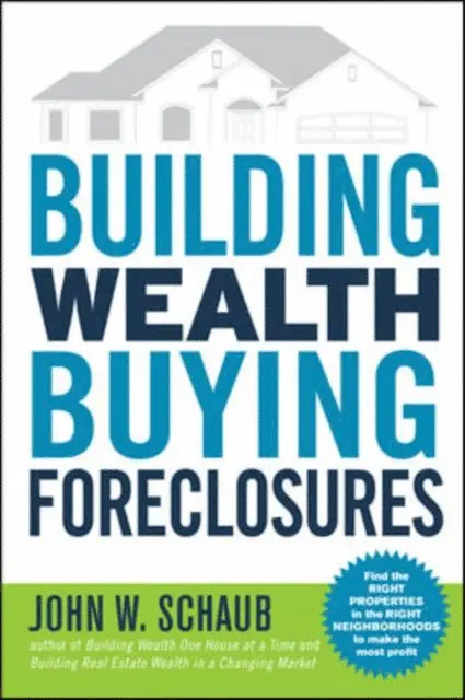 John Schaub - Building Wealth Buying Foreclosures, E-bok. Tillgänglighet: Lägg i varukorg