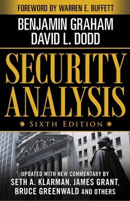 Benjamin Graham, David Dodd - Security Analysis: Sixth Edition, Foreword by Warren Buffett, Inbunden