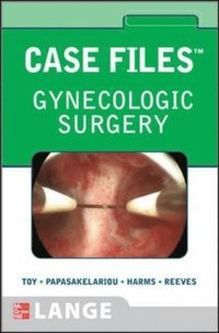 Case Files Gynecologic Surgery