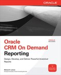 Oracle CRM on Demand Reporting