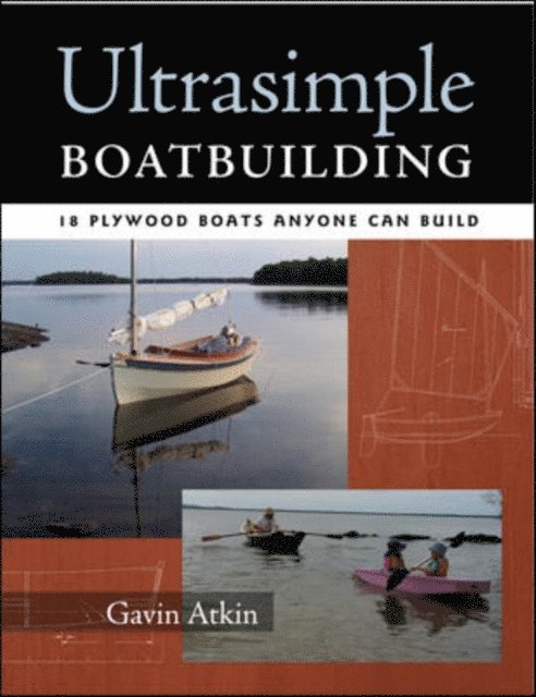 Gavin Atkin - Ultrasimple Boat Building, E-bok