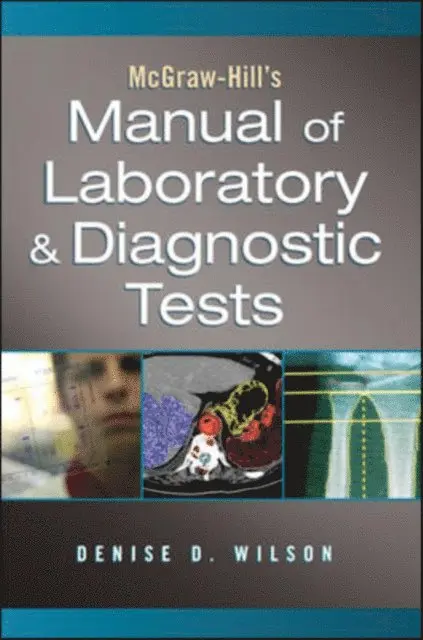 McGraw-Hill Manual of Laboratory and Diagnostic Tests
