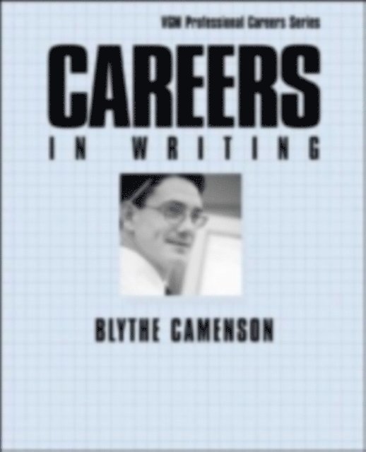 Blythe Camenson - Careers in Writing, E-bok