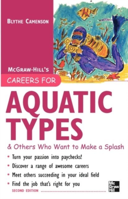 Blythe Camenson - Careers for Aquatic Types & Others Who Want to Make a Splash, E-bok