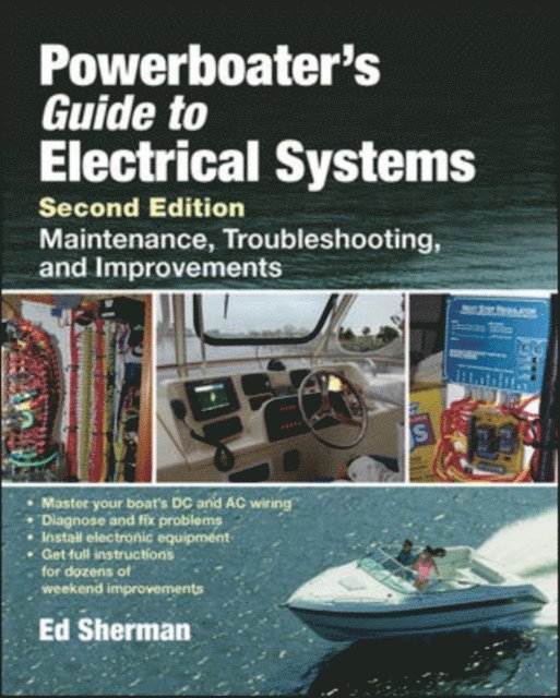 Edwin R. Sherman - Powerboater's Guide to Electrical Systems, Second Edition, E-bok. Tillgänglighet: Lägg i varukorg
