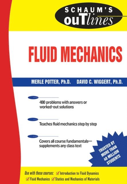 David C. Wiggert, Merle C. Potter - Schaum's Outline of Fluid Mechanics, E-bok