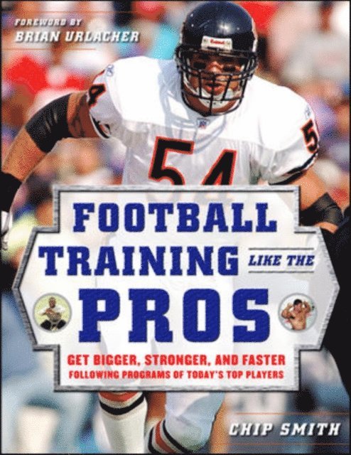 Chip Smith - Football Training Like the Pros, E-bok