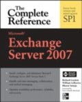 Microsoft Exchange Server 2007: The Complete Reference