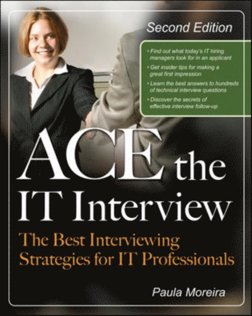 Paula Moreira - Ace the IT Interview, E-bok. Tillgänglighet: Lägg i varukorg
