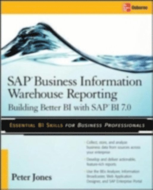Peter Jones - SAP Business Information Warehouse Reporting, E-bok