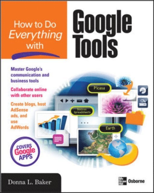 Donna Baker - How to Do Everything with Google Tools, E-bok