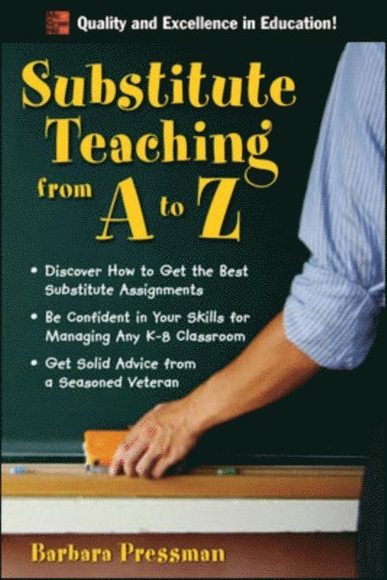 Barbara Pressman - Substitute Teaching from A to Z, E-bok