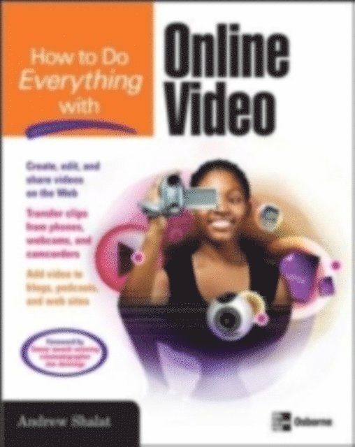 Andrew Shalat - How to Do Everything with Online Video, E-bok