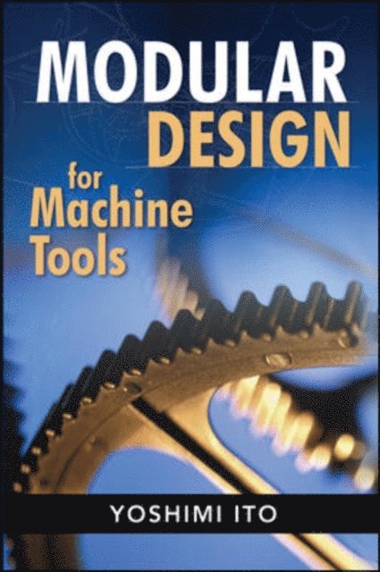 Yoshimi Ito - Modular Design for Machine Tools, E-bok