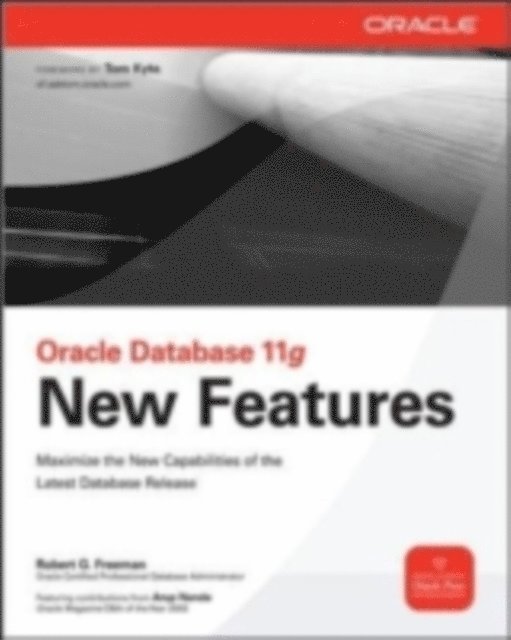 Robert G. Freeman - Oracle Database 11g New Features, E-bok