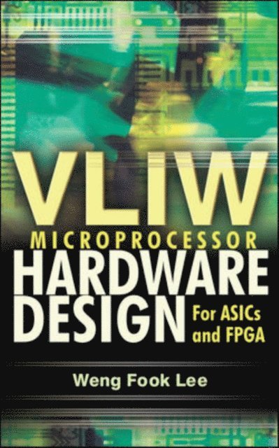 VLIW Microprocessor Hardware Design