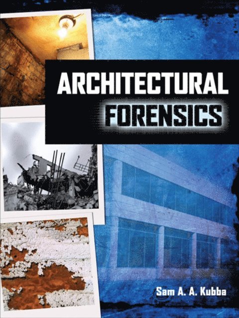 Sam Kubba - Architectural Forensics, E-bok. Tillgänglighet: Lägg i varukorg