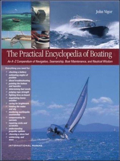 John Vigor - Practical Encyclopedia of Boating, E-bok