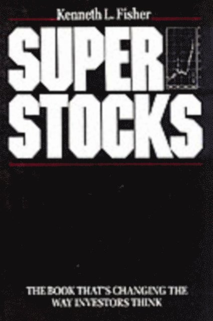 Kenneth L. Fisher - Super Stocks, E-bok