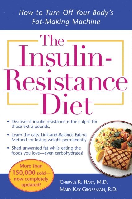 Mary Kay Grossman, Cheryle R. Hart - Insulin-Resistance Diet--Revised and Updated, E-bok