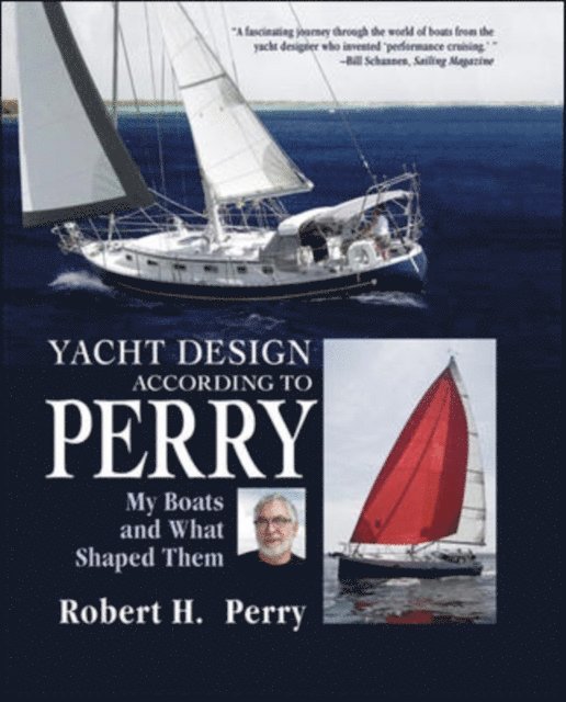 Robert H. Perry - Yacht Design According to Perry (PB), E-bok