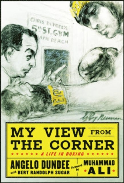 Bert Randolph Sugar, Angelo Dundee - My View from the Corner, E-bok