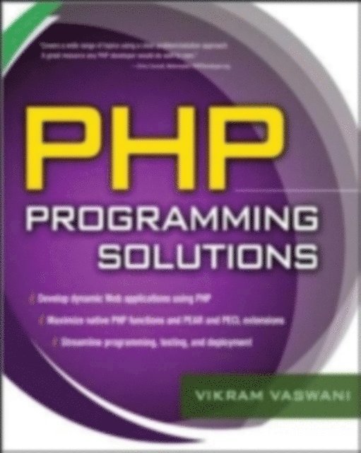 Vikram Vaswani - PHP Programming Solutions, E-bok. Tillgänglighet: Lägg i varukorg