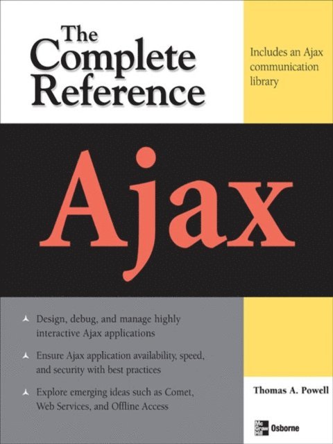 Thomas A. Powell - Ajax: The Complete Reference, E-bok