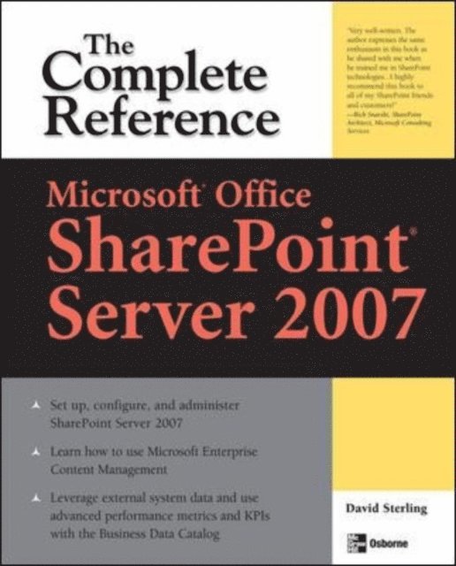 David Sterling - Microsoft(R) Office SharePoint(R) Server 2007: The Complete Reference, E-bok