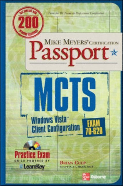 Brian Culp - MCTS Windows Vista Client Configuration Passport (Exam 70-620), E-bok