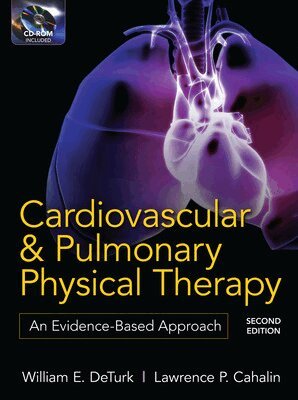 William E. Deturk, Lawrence P Cahalin - Cardiovascular and Pulmonary Physical Therapy, Second Edition, Övrigt