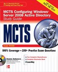 MCTS Configuring Windows Server 2008 Active Directory Study Guide: Exam 70-640, Book/CD Package