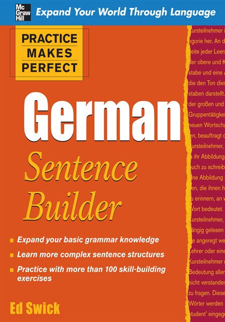 Ed Swick - Practice Makes Perfect German Sentence Builder, E-bok