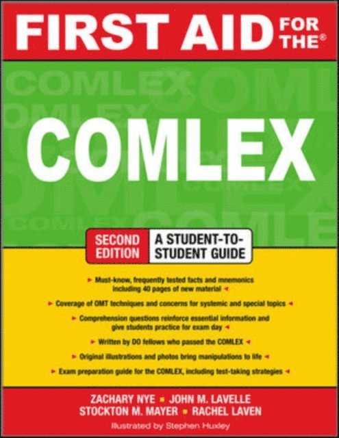 Elise B. Halajian, Rachel Laven, Stockton M. Mayer, John M. Lavelle, Zachary Nye - First Aid for the COMLEX, Second Edition, E-bok