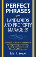 Perfect Phrases for Landlords and Property Managers
