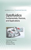 Optofluidics: Fundamentals, Devices, and Applications