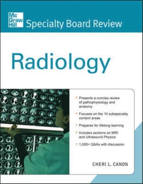 Cheri L. Canon - McGraw-Hill Specialty Board Review Radiology, E-bok