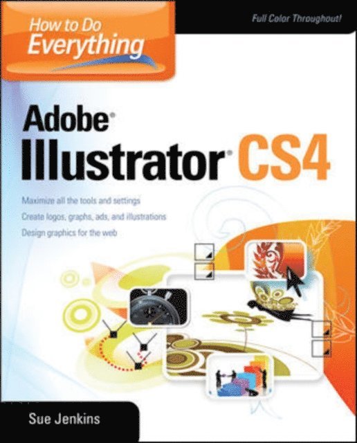 Sue Jenkins - How to Do Everything Adobe Illustrator, E-bok