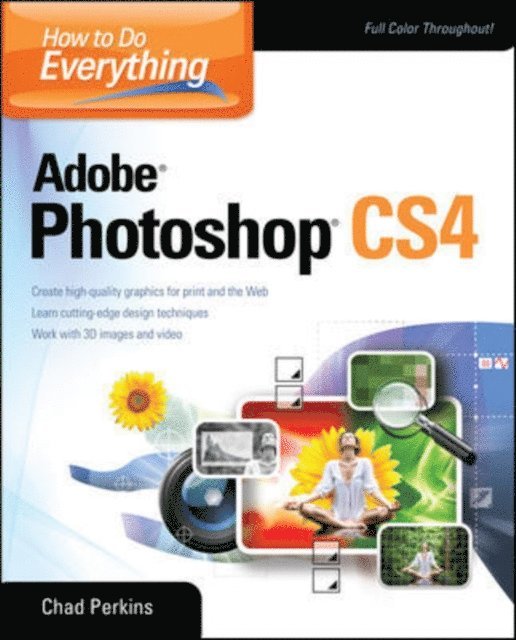 Chad Perkins - How to Do Everything Adobe Photoshop CS4, E-bok
